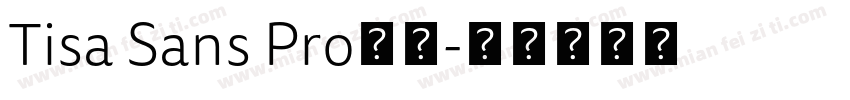 Tisa Sans Pro字体字体转换